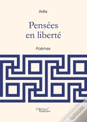 Pensees En Liberte