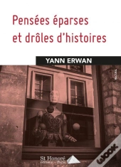Pensees Eparses Et Droles D'Histoires