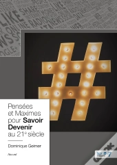 Pensées Et Maximes Pour Savoir Devenir Au 21e Siècle