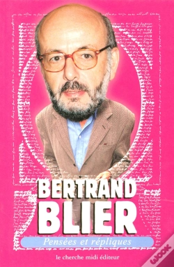 Capa do artigo Pensees Et Repliques De Bertrand Blier