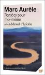 Pensées Pour Moi-Même ; Manuel D'Epictète