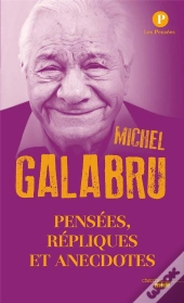 Pensées, Répliques Et Anecdotes