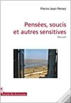 Capa do artigo Pensées, Soucis Et Autres Sensitives