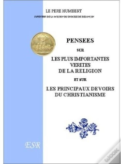 Capa do artigo Pensées Sur Les Plus Importantes Vérités De La Religion, Et Sur Les Principaux Devoirs Du Christianisme