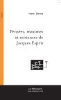 Pensées,Maximes Et Sentences De Jacques Esprit - Preview