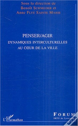 Capa do artigo Penser Agir ; Dynamiques Interculturelles Au Coeur De La Ville