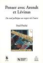 Penser Avec Arendt Et Levinas - Preview