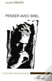 Penser Avec Brel
