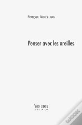 Penser Avec Les Oreilles