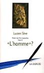 Penser Avec Marx Aujourd'Hui Tome 2 ; "L'Homme" ? - Preview