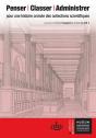 Penser, Classer, Administrer ; Pour Une Histoire Croisée Des Collections Scientifiques - Preview