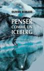 Penser Comme Un Iceberg - Preview
