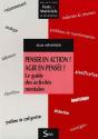 Penser En Action Agir En Pensee - Preview
