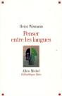 Penser Entre Les Langues - Preview