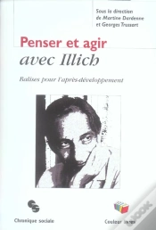 Capa do artigo Penser Et Agir Avec Illich - Balise Pour L