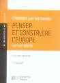 Penser Et Construire L'Europe ; Xix-Xx Siècle - Preview