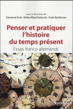 Capa do artigo Penser Et Pratiquer L'Histoire Du Temps Présent