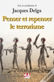 Capa do artigo Penser Et Repenser Le Terrorisme