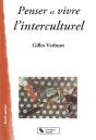 Penser Et Vivre L'Interculturel - Preview