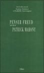 Penser Freud Avec Patrick Mahony - Preview