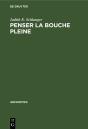 Penser La Bouche Pleine - Preview