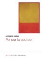 Penser La Couleur : Significations, Méthodes, Analyses - Preview