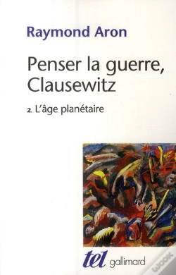 Capa do artigo Penser La Guerre, Clausewitz Tome 2 ; L'Âge Planétaire