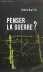 Penser La Guerre? - Preview