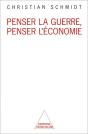 Penser La Guerre, Penser L'Economie - Preview