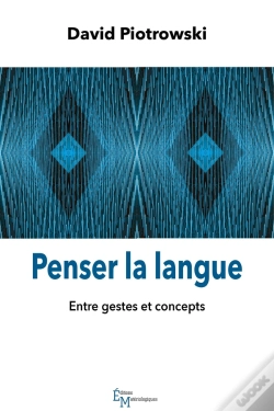 Capa do artigo Penser La Langue : Entre Gestes Et Concepts