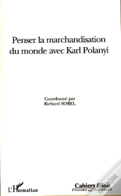 Capa do artigo Penser La Marchandisation Du Monde Avec Karl Polanyi