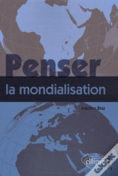 Penser La Mondialisation