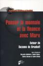 Penser La Monnaie Et La Finance Avec Marx - Preview