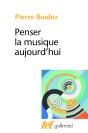 Penser La Musique Aujourd'Hui - Preview