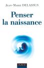 Penser La Naissance - Preview