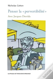 Capa do artigo Penser La  Pervertibilite  - Avec Jacques Derrida