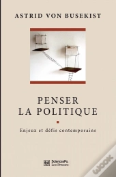 Penser La Politique ; Enjeux Et Défis Contemporains
