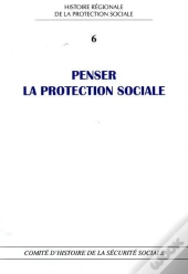 Penser La Protection Sociale