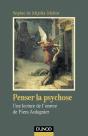 Penser La Psychose : Une Lecture De L'Oeuvre De Piera Aulagnier - Preview
