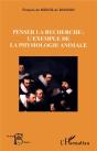 Penser La Recherche : L'Exemple De La Physiologie Animale - Preview