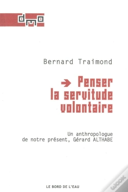 Capa do artigo Penser La Servitude Volontaire : Un Anthropologue De Notre Present,Althab