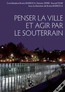 Capa do artigo Penser La Ville Et Agir Par Le Souterrain