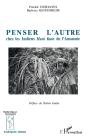 Penser L'Autre Chez Les Indiens Humi Kuin De L'Amazonie - Preview