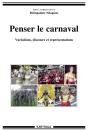 Penser Le Carnaval - Preview