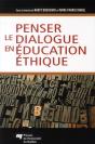Penser Le Dialogue En Éducation Éthique - Preview