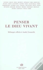 Capa do artigo Penser Le Dieu Vivant. Mélanges Offerts À André Gounelle