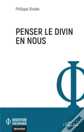 Penser Le Divin En Nous