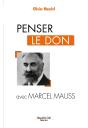 Penser Le Don Avec Marcel Mauss - Preview