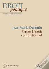 Penser Le Droit Constitutionnel