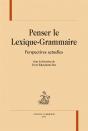 Penser Le Lexique-Grammaire ; Perspectives Actuelles - Preview